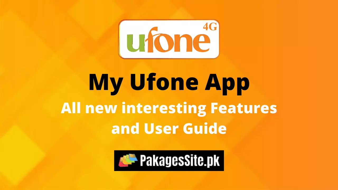 My Ufone App - All new interesting Features and User Guide