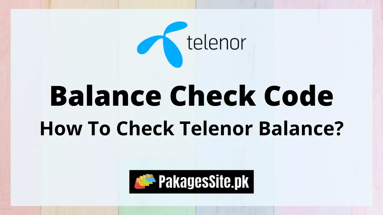 Telenor Balance Check Code