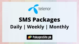 Telenor SMS Packages 2021 – Daily, Weekly & Monthly