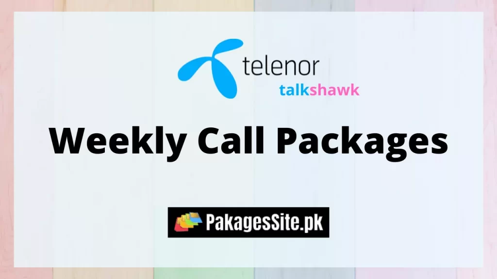 Telenor Weekly Call Packages 