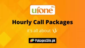 Ufone Hourly Call Packages