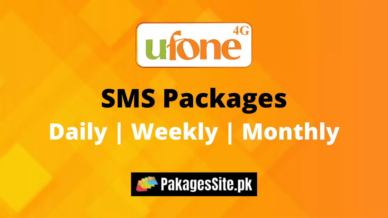 Ufone SMS Packages 2021 - Daily, Weekly & Monthly