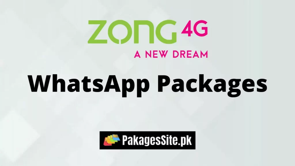 Zong WhatsApp Packages 